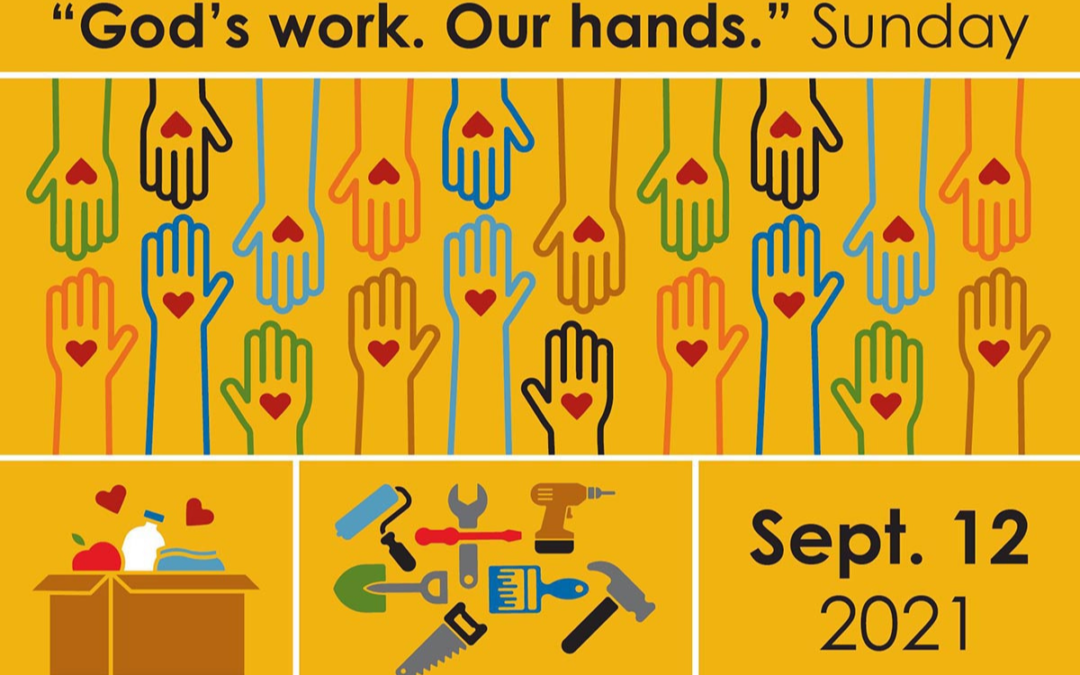 What is “God’s work. Our hands.” Sunday?